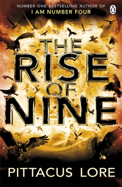 The Rise of Nine : Lorien Legacies Book 3, Paperback / softback Book