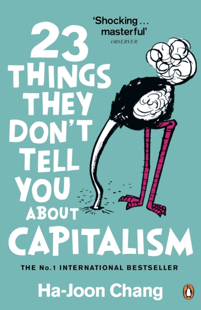23 Things They Don't Tell You About Capitalism, Paperback / softback Book