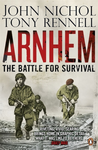 Arnhem : The Battle for Survival, Paperback / softback Book