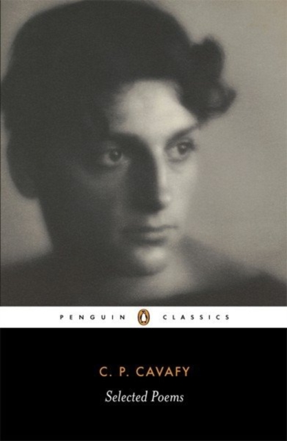 The Selected Poems of Cavafy, Paperback / softback Book