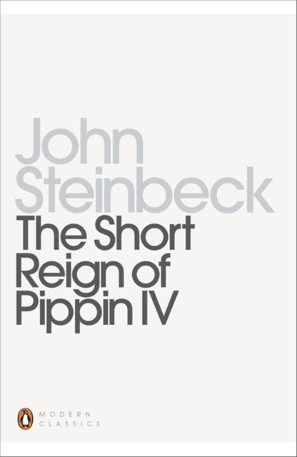 The Short Reign of Pippin IV : A Fabrication, Paperback / softback Book