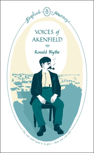 Voices of Akenfield, Paperback Book