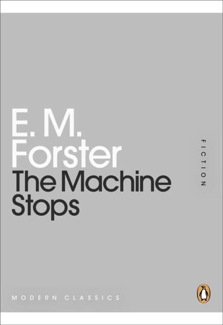 The Machine Stops, Paperback / softback Book