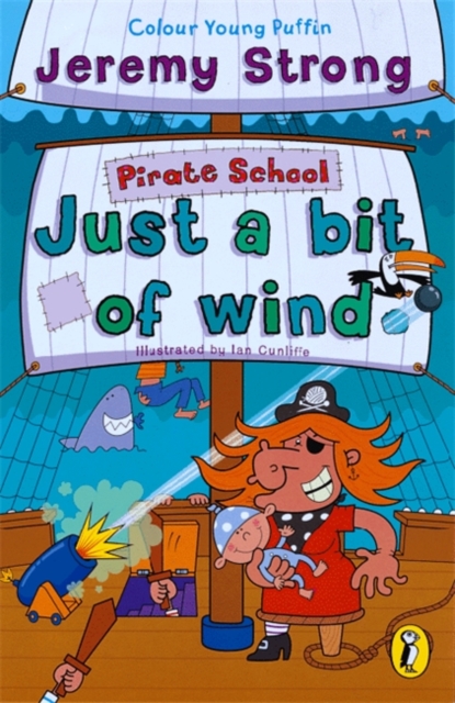 Pirate School: Just a Bit of Wind, Paperback / softback Book