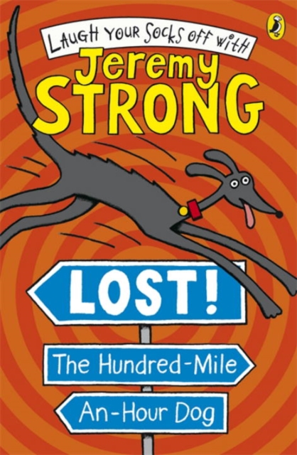Lost! The Hundred-Mile-An-Hour Dog, Paperback / softback Book