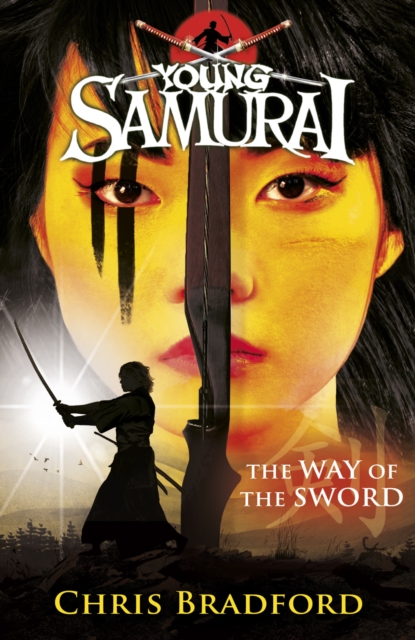The Way of the Sword (Young Samurai, Book 2), Paperback / softback Book