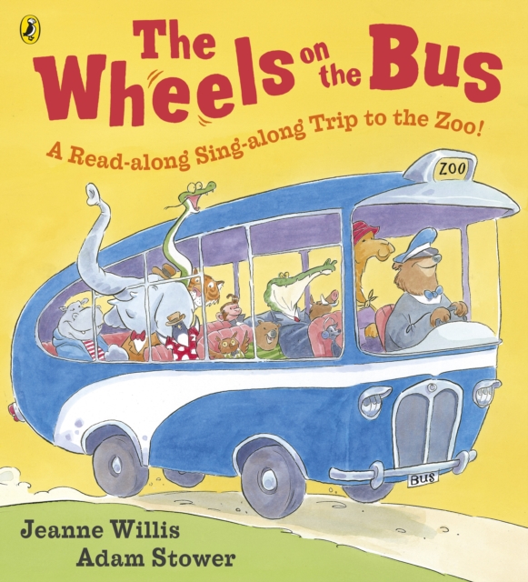 The Wheels on the Bus : a Read-along Sing-along Trip to the Zoo!, Paperback Book