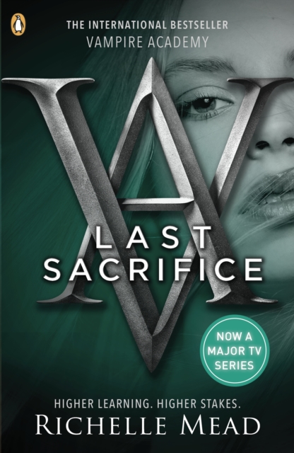 Vampire Academy: Last Sacrifice (book 6), Paperback / softback Book