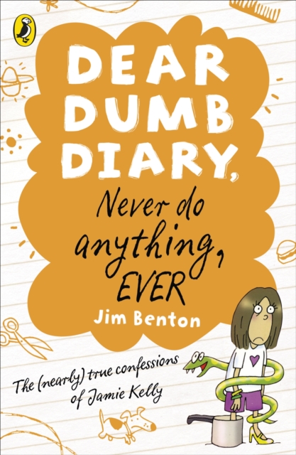 Dear Dumb Diary: Never Do Anything, Ever, Paperback / softback Book