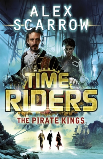 TimeRiders: The Pirate Kings (Book 7), Paperback / softback Book