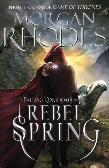 Falling Kingdoms: Rebel Spring (book 2), Paperback / softback Book
