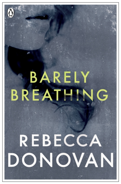 Barely Breathing (The Breathing Series #2), EPUB eBook