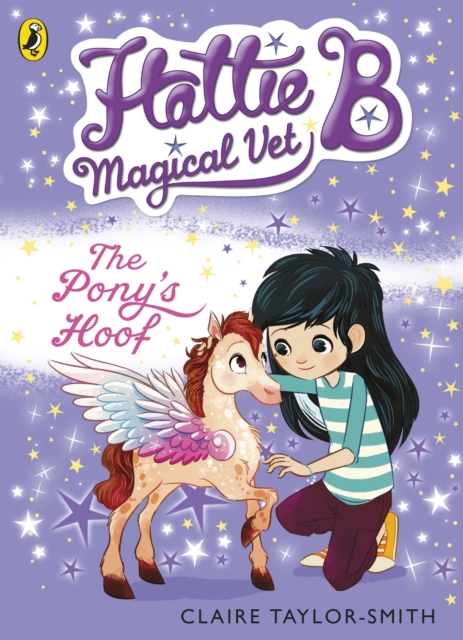 Hattie B, Magical Vet: The Pony's Hoof (Book 5), EPUB eBook