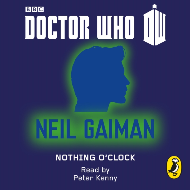 Doctor Who: Nothing O'Clock : Eleventh Doctor, eAudiobook MP3 eaudioBook