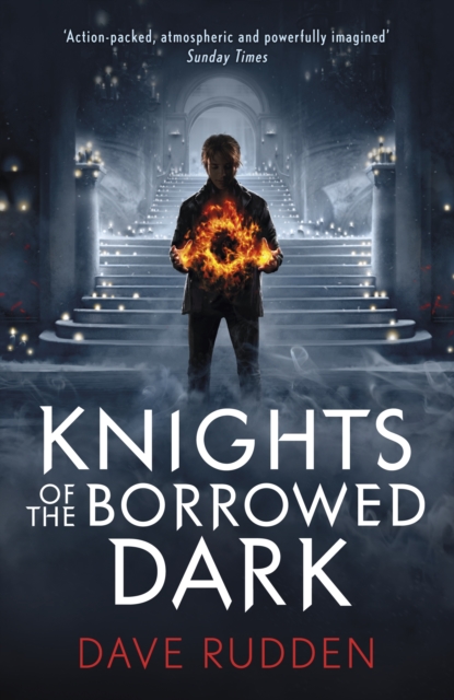 Knights of the Borrowed Dark (Knights of the Borrowed Dark Book 1), Paperback / softback Book
