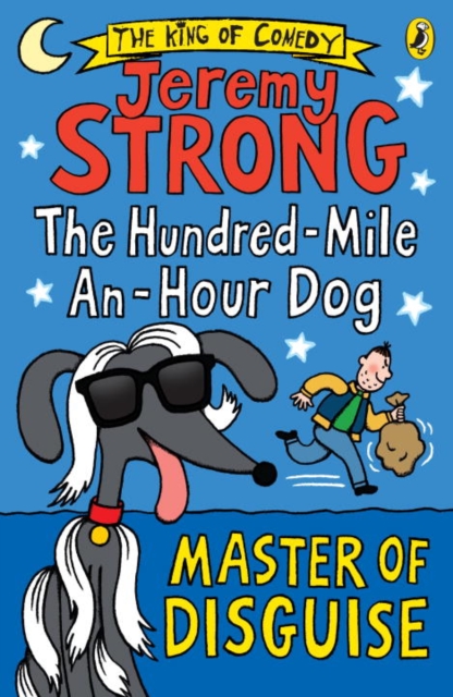 The Hundred-Mile-an-Hour Dog: Master of Disguise, Paperback / softback Book