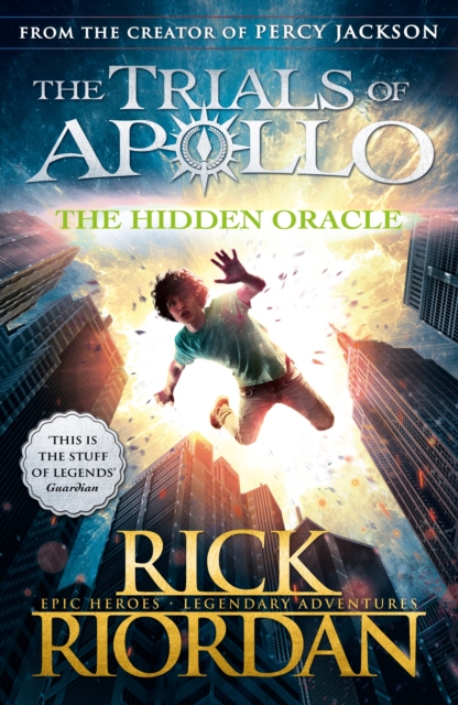 The Hidden Oracle (The Trials of Apollo Book 1), Paperback / softback Book