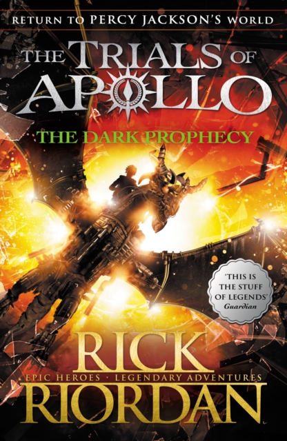 The Dark Prophecy (The Trials of Apollo Book 2), Paperback / softback Book