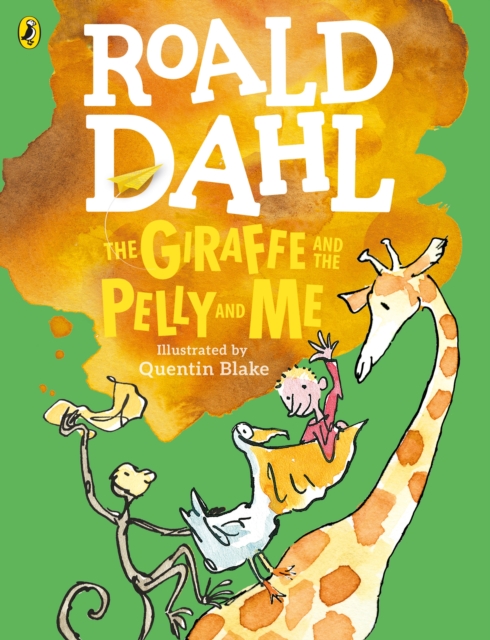 The Giraffe and the Pelly and Me (Colour Edition), Paperback / softback Book