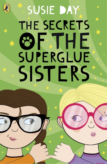The Secrets of the Superglue Sisters, Paperback / softback Book