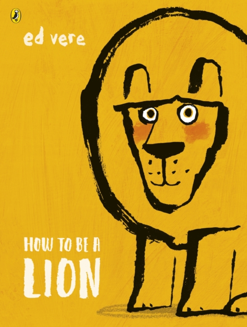 How to be a Lion, Paperback / softback Book