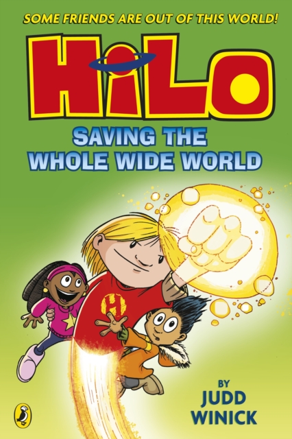 Hilo: Saving the Whole Wide World (Hilo Book 2), EPUB eBook