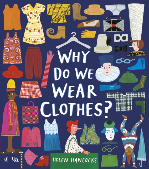 Why Do We Wear Clothes?, Hardback Book