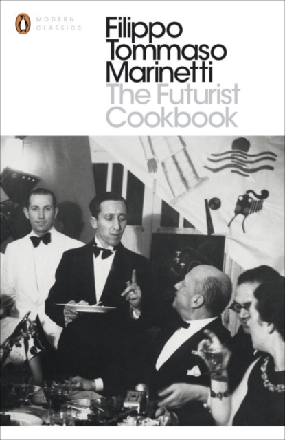 The Futurist Cookbook, Paperback / softback Book