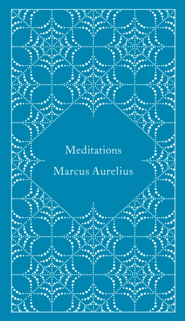 Meditations: Marcus Aurelius: 9780141395869
