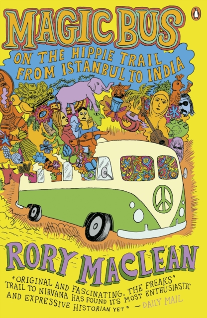 Magic Bus : On the Hippie Trail from Istanbul to India, EPUB eBook