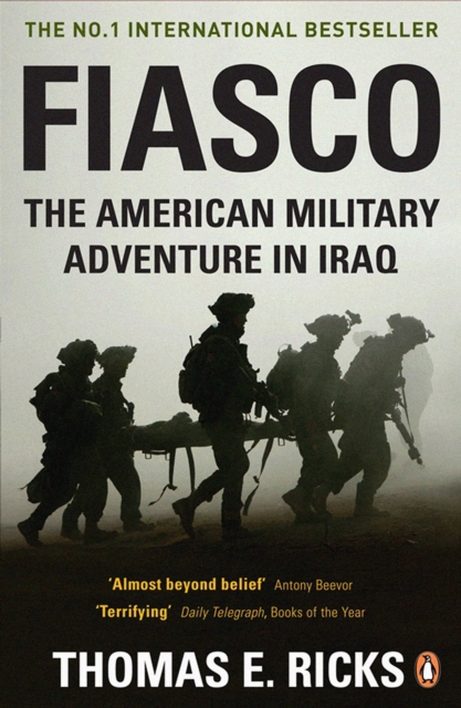 Fiasco : The American Military Adventure in Iraq, EPUB eBook