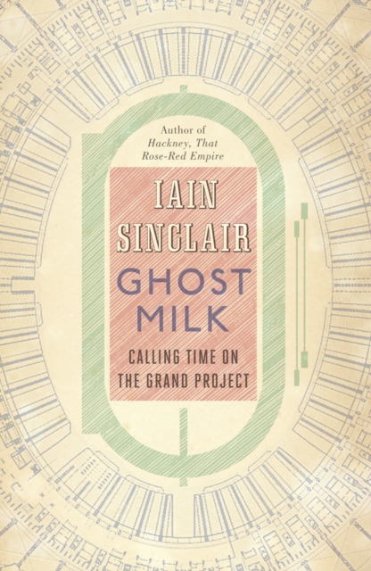 Ghost Milk : Calling Time on the Grand Project, EPUB eBook
