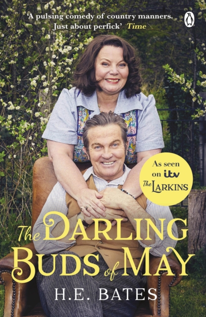 The Darling Buds of May : Inspiration for the ITV drama The Larkins starring Bradley Walsh, EPUB eBook