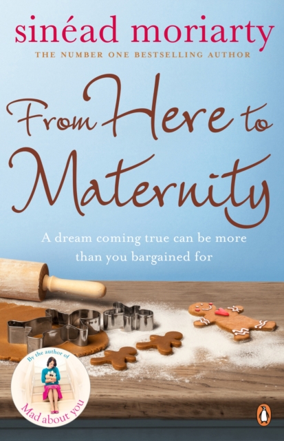 From Here to Maternity : Emma and James, Novel 3, EPUB eBook