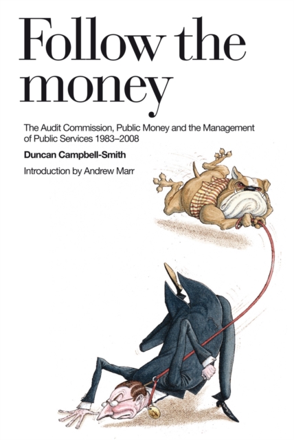 Follow the Money : A History of the Audit Commission, EPUB eBook