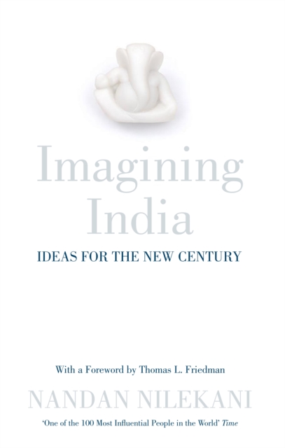 Imagining India : Ideas For The New Century, EPUB eBook
