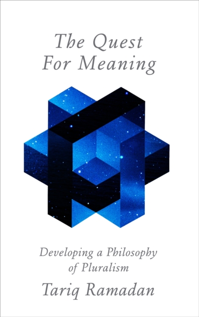 The Quest for Meaning : Developing a Philosophy of Pluralism, EPUB eBook