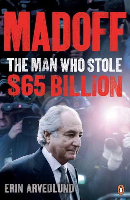 Madoff : The Man Who Stole $65 Billion, EPUB eBook