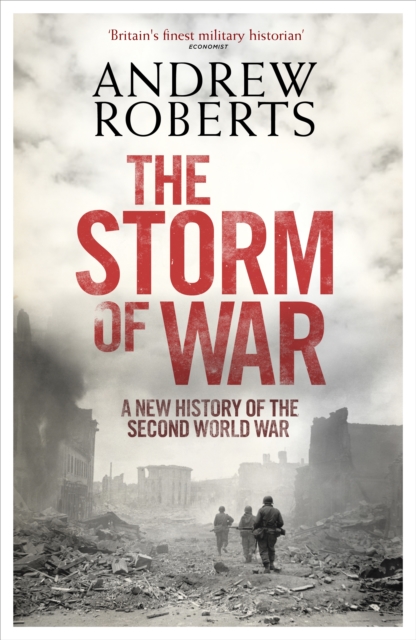 The Storm of War : A New History of the Second World War, EPUB eBook