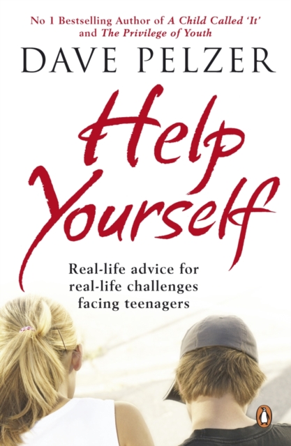 Help Yourself : Real-life Advice for Real-life Challenges Facing Teenagers, EPUB eBook