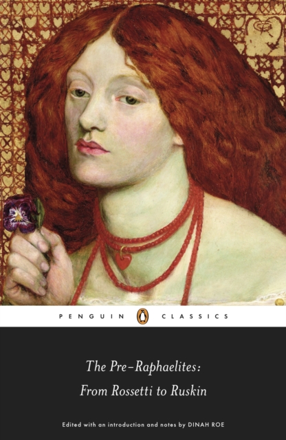 The Pre-Raphaelites: From Rossetti to Ruskin, EPUB eBook