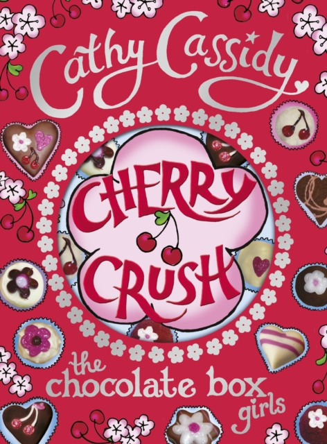 Chocolate Box Girls: Cherry Crush, EPUB eBook