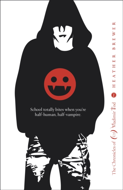 The Chronicles of Vladimir Tod: Eighth Grade Bites, EPUB eBook