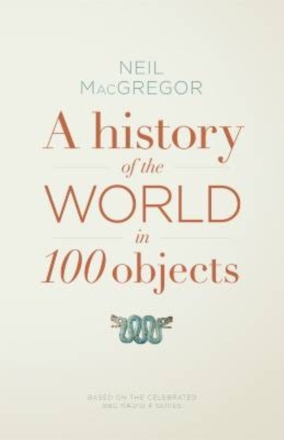 A History of the World in 100 Objects, EPUB eBook