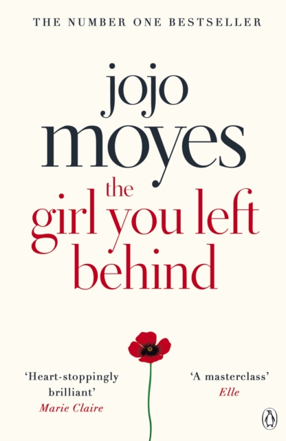 The Girl You Left Behind : The No 1 bestselling love story from Jojo Moyes, EPUB eBook