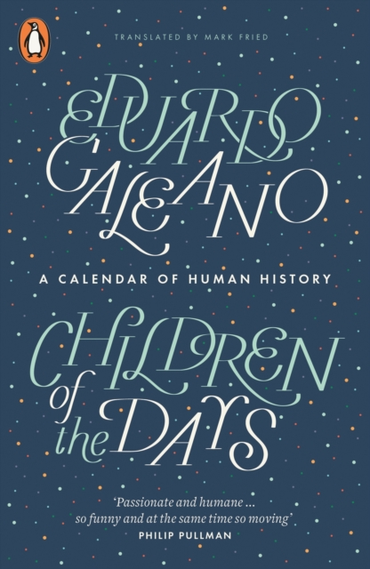 Children of the Days : A Calendar of Human History, EPUB eBook