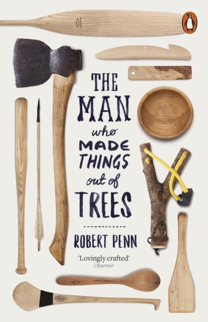 The Man Who Made Things Out of Trees, EPUB eBook