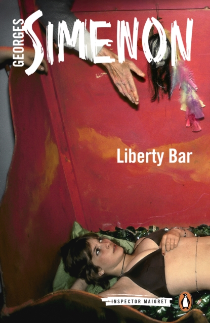 Liberty Bar : Inspector Maigret #17, EPUB eBook