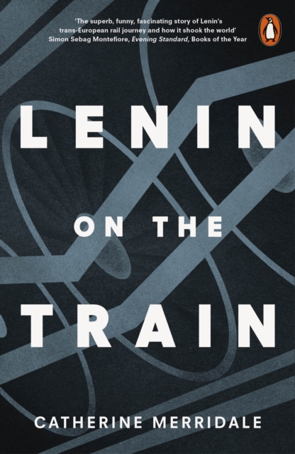 Lenin on the Train, EPUB eBook