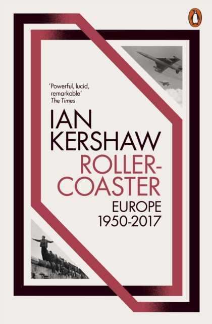 Roller-Coaster : Europe, 1950-2017, Paperback / softback Book
